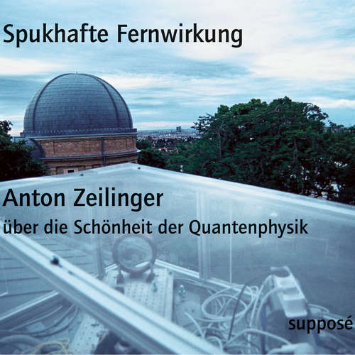 Hoerbuch Spukhafte Fernwirkung - Klaus Sander - Anton Zeilinger