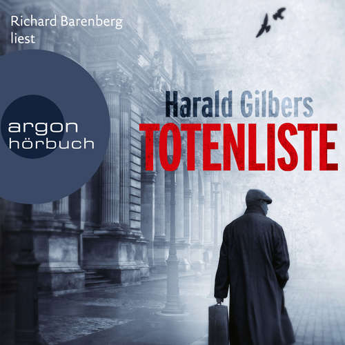 Hoerbuch Totenliste - Ein Fall für Kommissar Oppenheimer, Band 4 - Harald Gilbers - Richard Barenberg