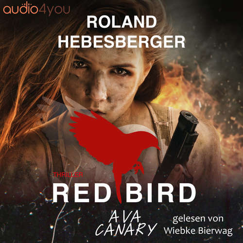 Hoerbuch Red Bird - Roland Hebesberger - Wiebke Bierwag