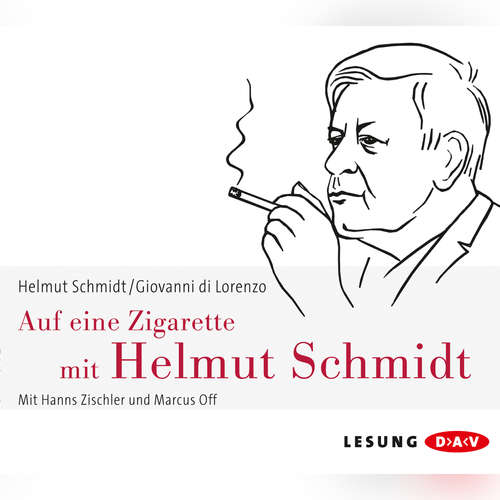 Hoerbuch Auf eine Zigarette mit Helmut Schmidt - Helmut Schmidt - Helmut Schmidt