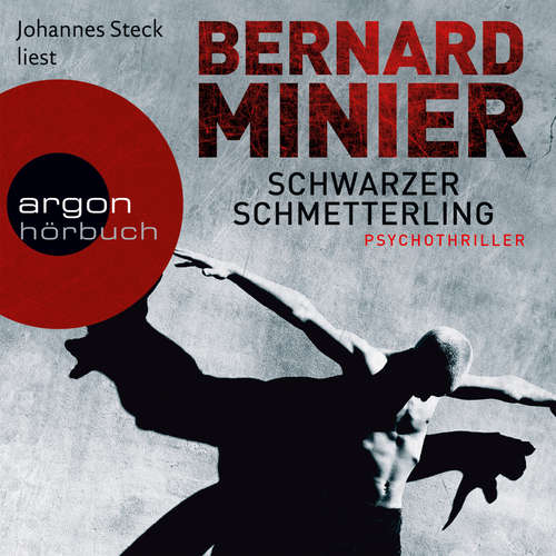 Hoerbuch Schwarzer Schmetterling - Bernard Minier - Johannes Steck