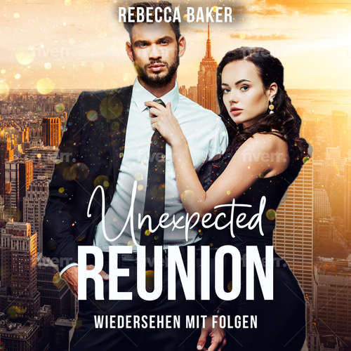 Hoerbuch Unexpected Reunion - Rebecca Baker - Paul Hilliger