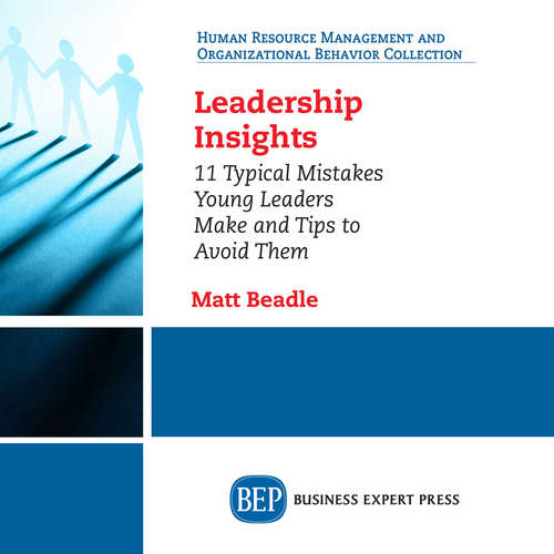 Audiobook Leadership Insights - Matt L. Beadle - Matt L. Beadle