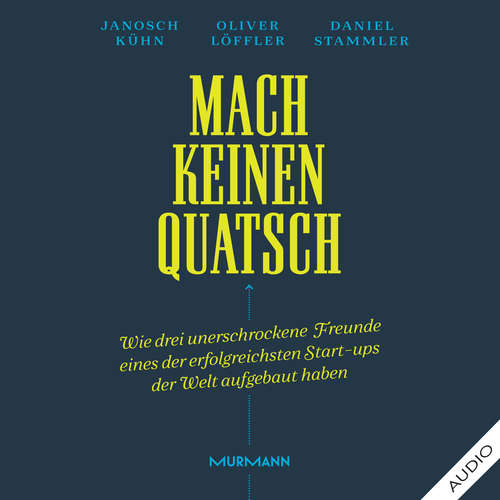 Hoerbuch Mach keinen Quatsch - Janosch Kühn - Michael J. Diekmann