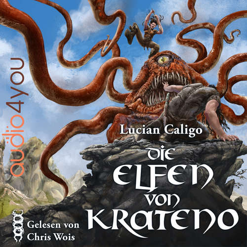 Hoerbuch Die Elfen von Krateno - Lucian Caligo - Chris Wois