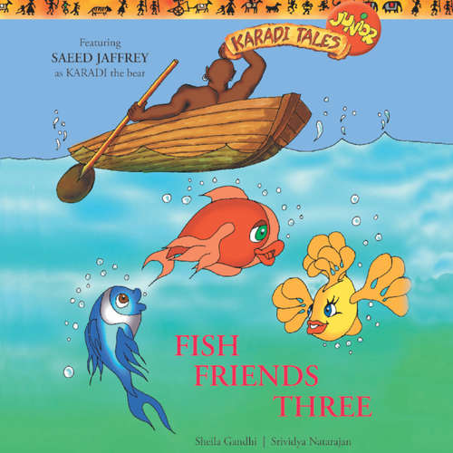 Audiobook Fish Friends Three - Sheila Gandhi - Saeed Jaffrey