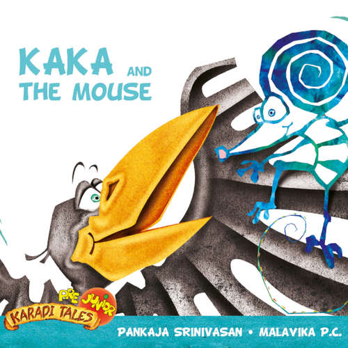Audiobook Kaka and the Mouse - Pankaja Srinivasan - Karthik Kumar