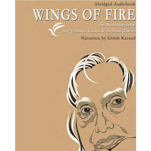 Audiobook Wings of Fire APJ Abdul Kalam - A.P.J Abdul Kalam - Girish Karnad