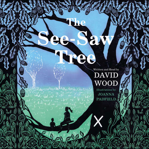 Audiobook The See-Saw Tree - David Wood - David Wood