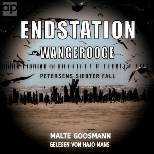 Hoerbuch Endstation Wangerooge - Malte Goosmann - Hajo Mans