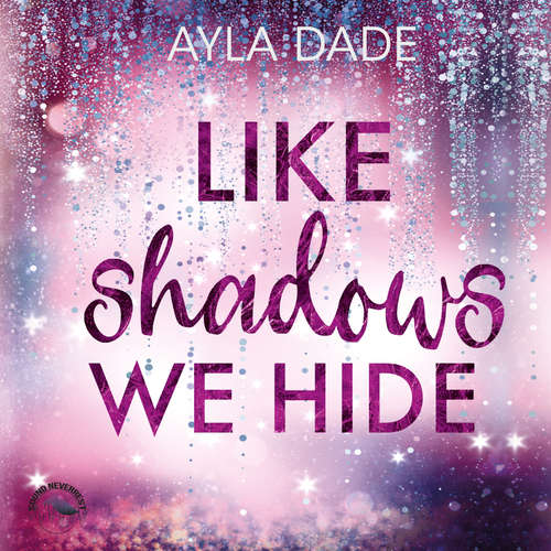Hoerbuch Like Shadows We Hide - Ayla Dade - Funda Vanroy