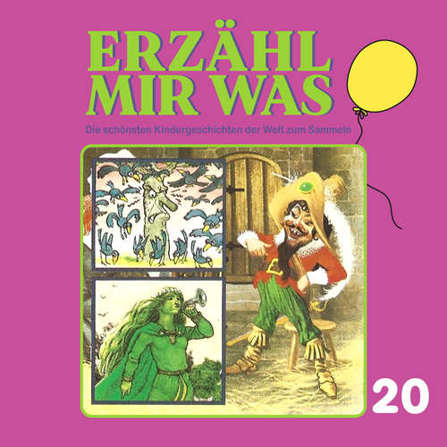 Hoerbuch Erzähl mir was, Folge 20 - Gebrüder Grimm - Maria Schell