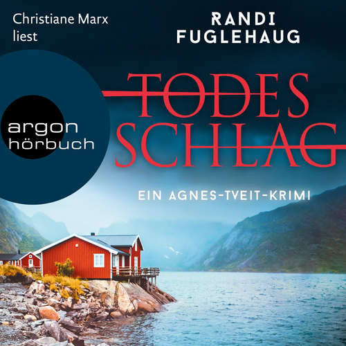 Hoerbuch Todesschlag - Die Agnes-Tveit-Krimis, Band 2 - Randi Fuglehaug - Christiane Marx