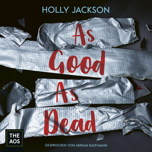 Hoerbuch As Good As Dead - Holly Jackson - Miriam Kaufmann