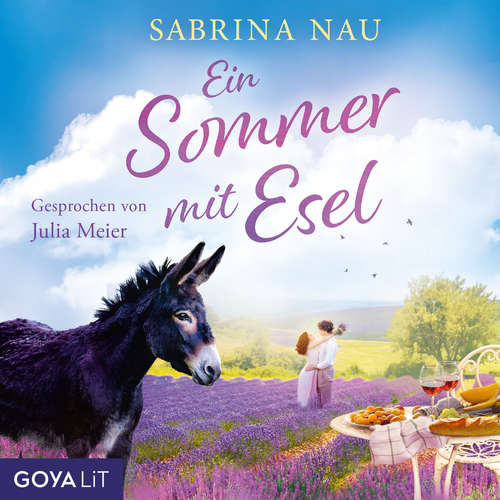 Hoerbuch Ein Sommer mit Esel (Ungekürzt) - Sabrina Nau - Julia Meier