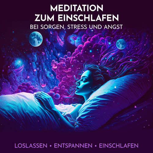 Hoerbuch Meditation zum Einschlafen bei Sorgen, Stress und Angst - Raphael Kempermann - Raphael Kempermann