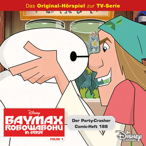 Hoerbuch 01: Der Party-Crasher / Comic-Heft 188 (Hörspiel zur Disney TV-Serie) -  - Erik Borner