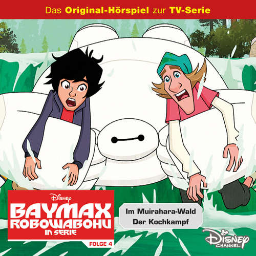 Hoerbuch 04: Im Muirahara-Wald / Der Kochkampf (Hörspiel zur Disney TV-Serie) - - Erik Borner