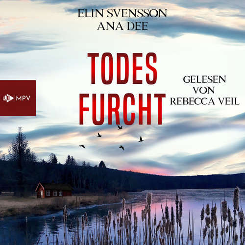 Hoerbuch Todesfurcht - Linda Sventon, Band 6 - Ana Dee - Rebecca Veil