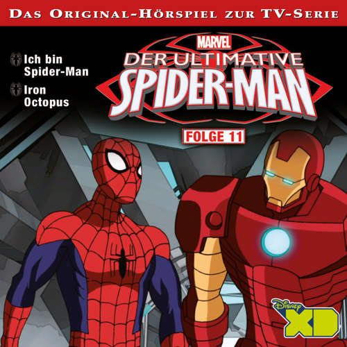 Hoerbuch 11: Ich bin Spider-Man / Iron Octopus (Hörspiel zur Marvel TV-Serie) -  - Gordon Piedesack
