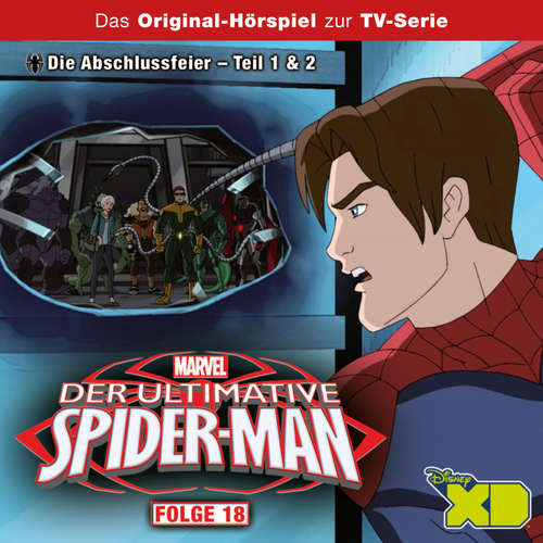 Hoerbuch 18: Die Abschlussfeier (Teil 1 & 2) (Hörspiel zur Marvel TV-Serie) -  - Gordon Piedesack