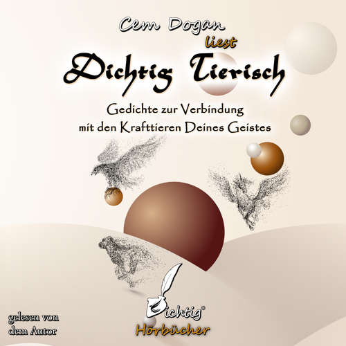 Hoerbuch Dichtig Tierisch - Cem Dogan - Cem Dogan