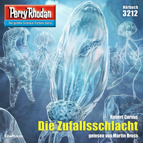 Hoerbuch Perry Rhodan 3212: Die Zufallsschlacht - Robert Corvus - Martin Bross