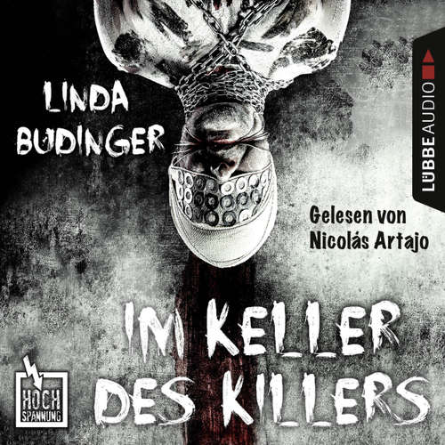 Hoerbuch Hochspannung, Folge 4: Im Keller des Killers - Linda Budinger - Nicolás Artajo