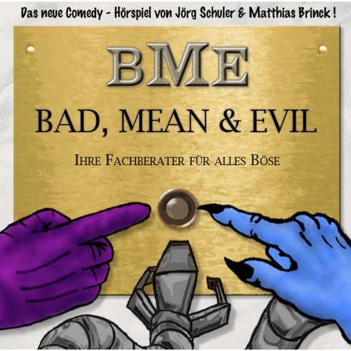 Hoerbuch Bad, Mean & Evil, Folge 1 - Jörg Schuler - Jan Spitzer