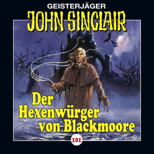 Hoerbuch John Sinclair, Folge 101: Der Hexenwürger von Blackmoore, Teil 1 - Jason Dark - Alexandra Lange