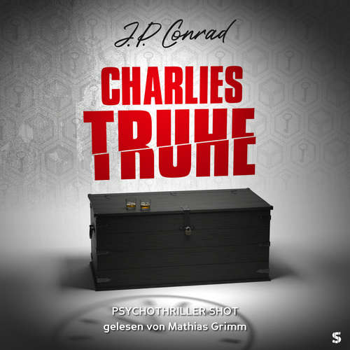 Hoerbuch Charlies Truhe - J.P. Conrad - Mathias Grimm