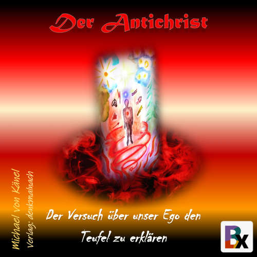 Hoerbuch Der Antichrist - Michael von Känel - Michael von Känel