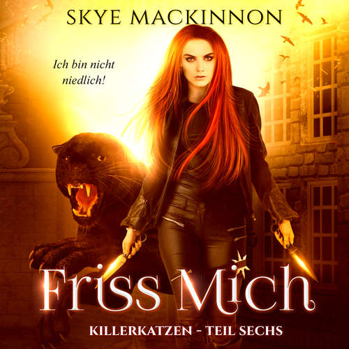 Hoerbuch Friss Mich - Skye MacKinnon - Mélanie Fouché
