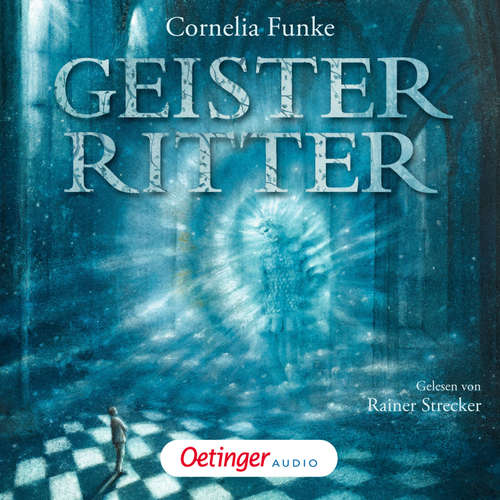 Hoerbuch Geisterritter - Cornelia Funke - Rainer Strecker
