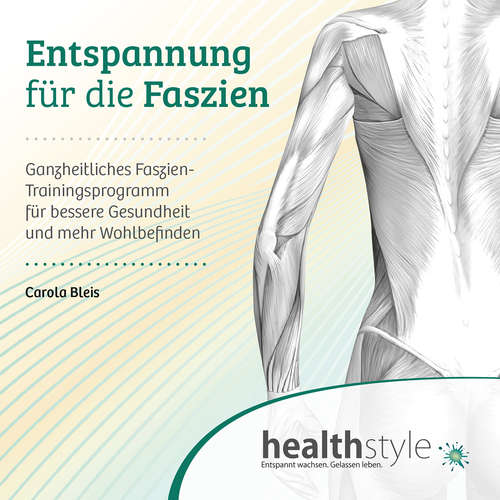 Hoerbuch Entspannung für die Faszien - Carola Bleis - Carola Bleis