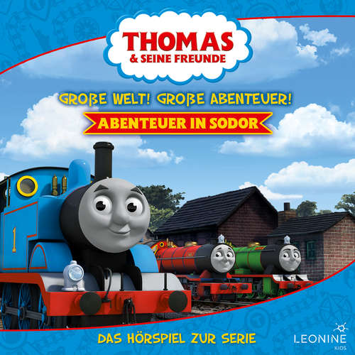 Hoerbuch Folgen 22-26: Große Welt! Große Abenteuer! Abenteuer in Sodor - Regina Kette - Christoph Jablonka