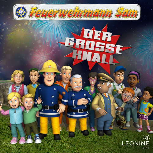 Hoerbuch Folgen 27-31: Der Große Knall - Feuerwehrmann Sam - Willi Röbke