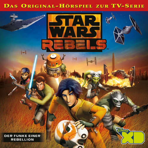 Hoerbuch Der Funke einer Rebellion (Das Original-Hörspiel zur Star Wars-TV-Serie) - - Hanns Jörg Krumpholz
