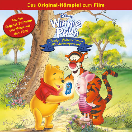 Hoerbuch Winnie Puuh - Lustige Jahreszeiten im Hundertmorgenwald (Das Original-Hörspiel zum Disney Film) - Patty Silversher - Matthias Keller