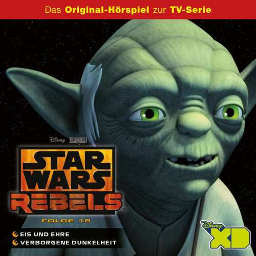Hoerbuch 15: Eis und Ehre / Verborgene Dunkelheit (Das Original-Hörspiel zur Star Wars-TV-Serie) - - Hanns Jörg Krumpholz