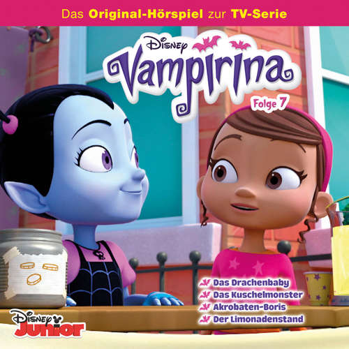 Hoerbuch 07: Das Drachenbaby / Das Kuschelmonster / Akrobaten-Boris / Der Limonadenstand (Hörspiel zur Disney TV-Serie) - - Julia Mainusch
