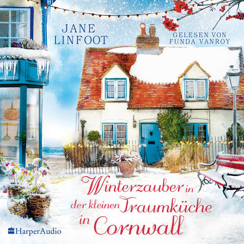 Hoerbuch Winterzauber in der kleinen Traumküche in Cornwall (ungekürzt) - Jane Linfoot - Funda Vanroy