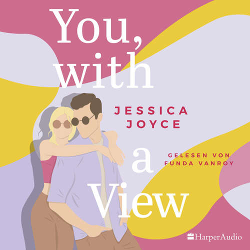 Hoerbuch You, with a View (ungekürzt) - Jessica Joyce - Funda Vanroy