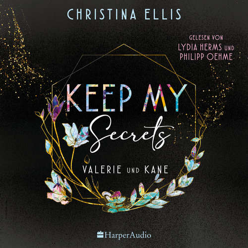Hoerbuch Keep my Secrets (ungekürzt) - Christina Ellis - Philipp Oehme