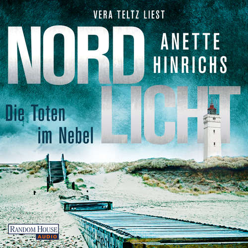 Hoerbuch Nordlicht - Die Toten im Nebel - Anette Hinrichs - Vera Teltz
