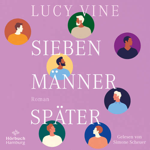 Hoerbuch Sieben Männer später - Lucy Vine - Simone Scheuer