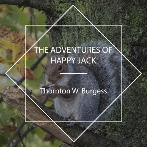 Audiobook The Adventures of Happy Jack - Thornton W. Burgess - Jude Somers