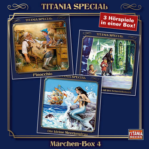 Hoerbuch Titania Special, Märchenklassiker, Box 4: Pinocchio, Das kleine Mädchen mit den Schwefelhölzern, Die kleine Meerjungfrau - Carlo Collodi - Max Schautzer