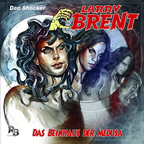 Hoerbuch Larry Brent, Folge 20: Das Beinhaus der Medusa - Jürgen Grasmück - Jo Jung
