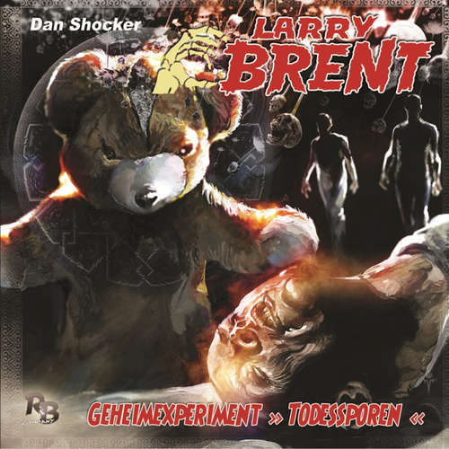 Hoerbuch Larry Brent, Folge 25: Geheimexperiment "Todessporen" - Jürgen Grasmück - Jo Jung